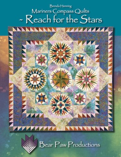 Mariner's Compass Quilts Reach for the Stars (Paperback)