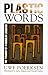 Plastic Words: The Tyranny of a Modular Language