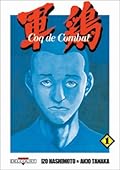 Coq De Combat, Tome 1
