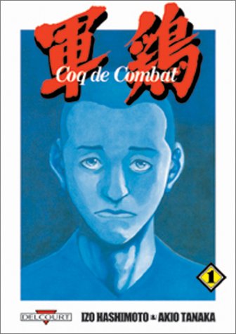 Coq De Combat, Tome 1 (Shamo, #1)