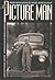 The Picture Man: Photograph...
