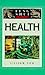 Health (The "Feng Shui Fundamentals" Series)