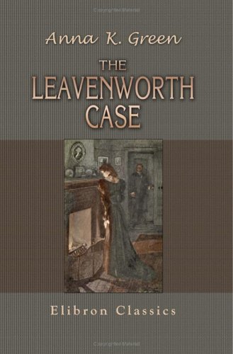 The Leavenworth Case (Paperback)