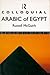 Colloquial Arabic of Egypt (Colloquial Series)