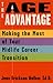 The Age Advantage: Making the Most of Your Mid-life Career Transition