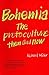 Bohemia: The Protoculture T...