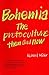 Bohemia: The Protoculture Then and Now