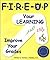 Fire-Up Your Learning