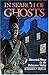 In Search of Ghosts: Haunte...
