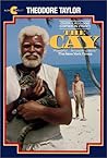 The Cay by Theodore Taylor