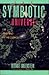 The Symbiotic Universe