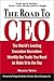 The Road To CEO: The World's Leading Executive Recruiters Identify the Traits You Need to Make it to the Top