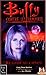 Retour au Chaos (Buffy the Vampire Slayer: Season 3, #17)