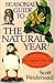 Seasonal Guide to the Natural Year--New England and New York
