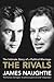 The rivals: The intimate story of a political marriage