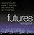 Futures by Peter Crowther Futures by Peter Crowther