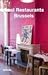 Cool Restaurants Brussels (Cool Restaurants Guides)