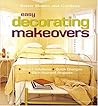 Better Homes and Gardens Easy Decorating Makeovers