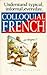 Colloquial French (French Edition)