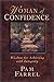 Women of Confidence: Wisdom for Achieving with Integrity