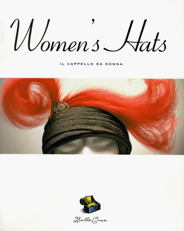 Women's Hats: IL Cappello da Donna (Paperback)