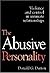 The Abusive Personality: Violence and Control in Intimate Relationships
