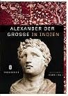 Alexander in Indien. 327 - 325 v. Chr.