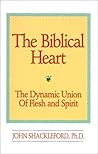 The Biblical Heart: The Dynamic Union of Flesh and Spirit