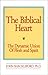 The Biblical Heart: The Dynamic Union of Flesh and Spirit