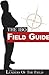 The IBO Field Guide by Leaders Of The Field