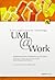 UML 2 at Work.
