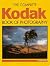 The Complete Kodak Book of ...