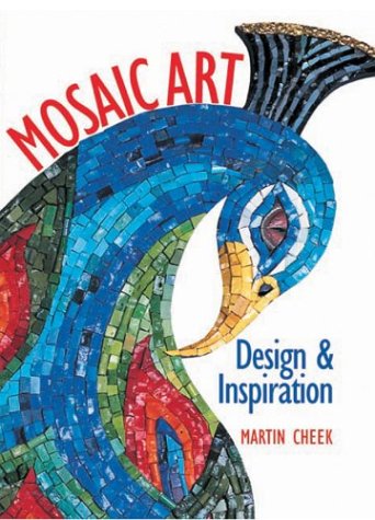 Mosaic Art: Design and Inspiration (Paperback)