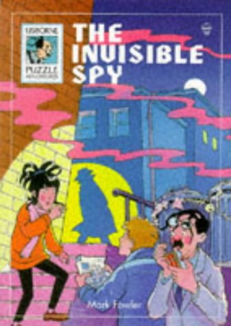 The Invisible Spy (Usborne Puzzle Adventures, #17)