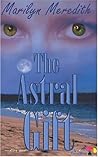 The Astral Gift