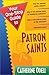 Your One-Stop Guide to Patron Saints by Catherine M. Odell