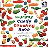 The Gummy Candy Counting Book (Read With Me)