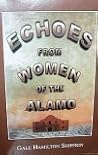 Echoes From Women of the Alamo Echoes From Women of the Alamo