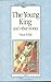 The Young King and Other Stories