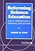 Reforming Science Education...