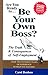 Are You Ready to Be Your Own Boss?