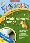 Multicultural Songs (Fun Songs for the Early Years) Multicultural Songs (Fun Songs for the Early Years)