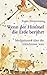 Wenn der Himmel die Erde berührt: Meditationen zu den Gleichnissen Jesu