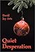 Quiet Desperation