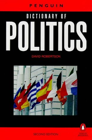 The Penguin Dictionary of Politics (Paperback)