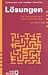 Lösungen. Zur Theorie und Praxis menschlichen Wandels