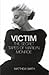 Victim: The Secret Tapes of Marilyn Monroe