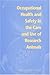 Occupational Health and Safety in the Care and Use of Researc... by National Research Council