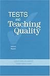 Tests and Teaching Quality: Interim Report