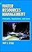 Water Resources Management by Neil S. Grigg